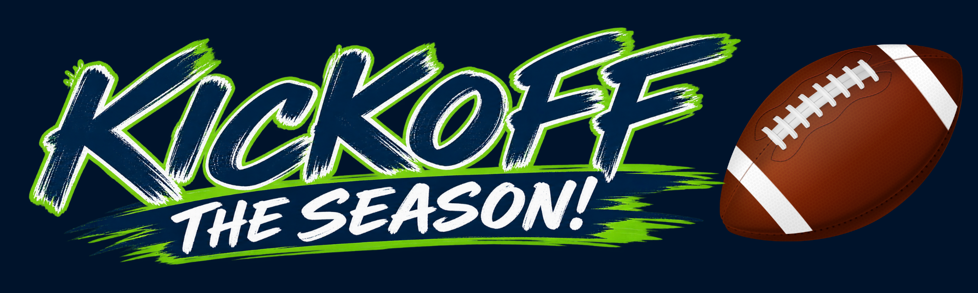 Kickoff the Season